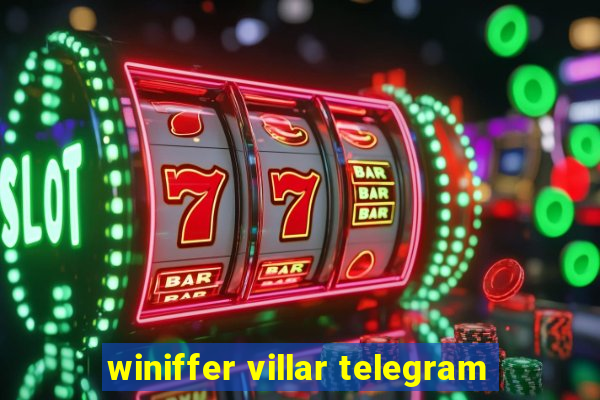 winiffer villar telegram